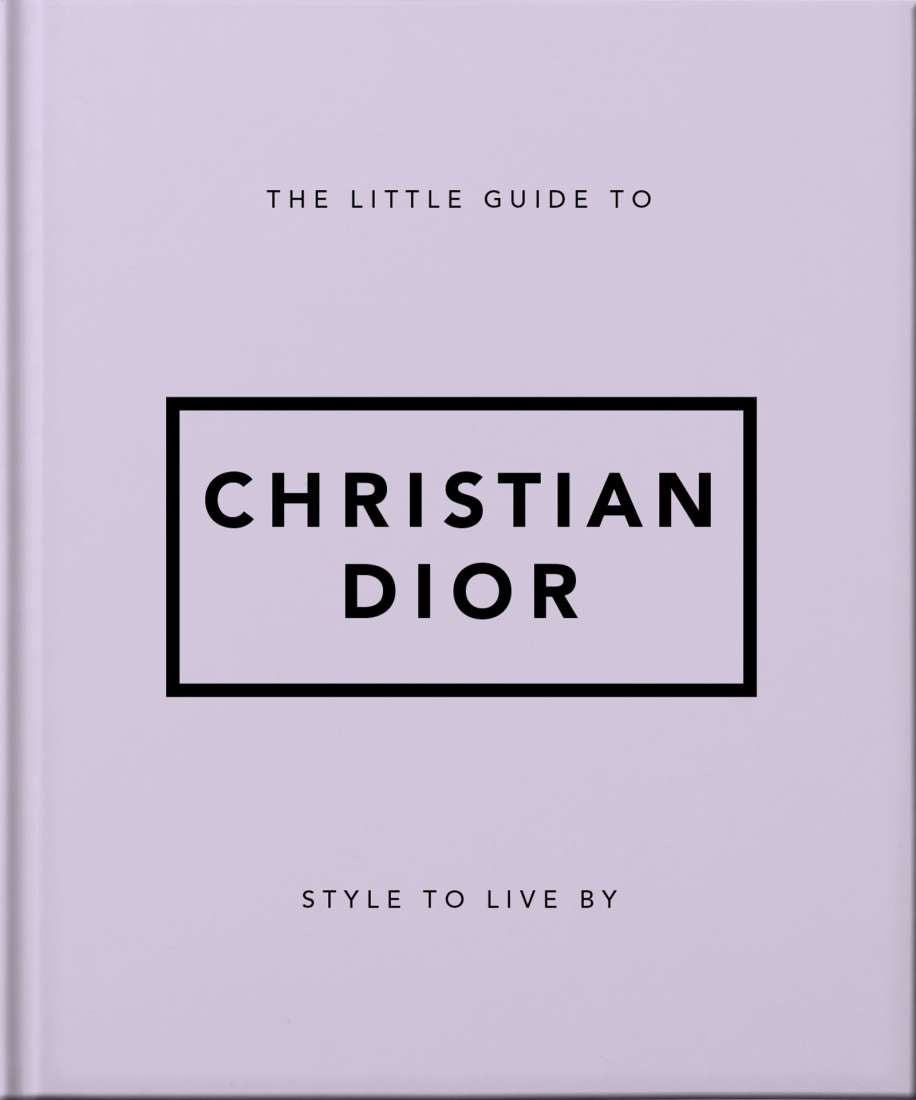 Little Guide To Christian Dior